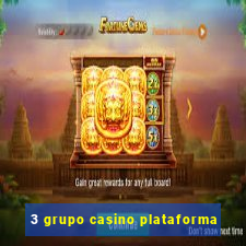 3 grupo casino plataforma